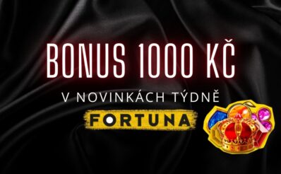 Bonus 1000 Kč ve Fortuně