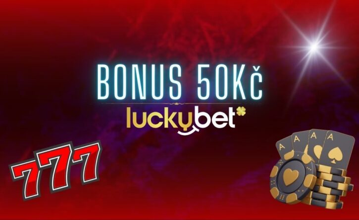 Získej dnes bonus 50 Kč od LuckyBet casina!