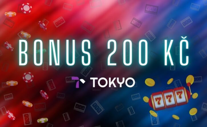 Užij si bonus až 200 Kč v casinu Tokyo