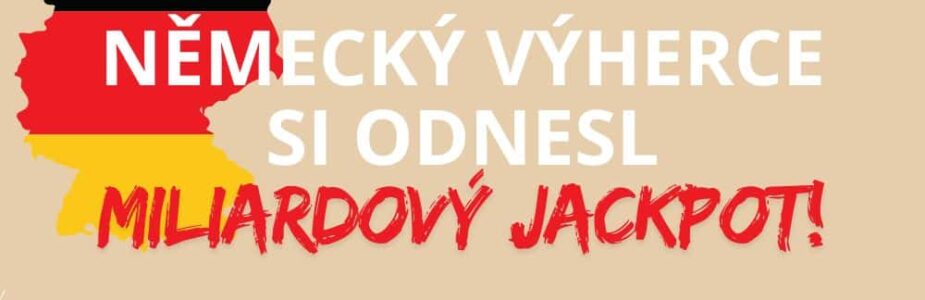 Německý šťastlivec si ulovilobří jackpot v Eurojackpotu!