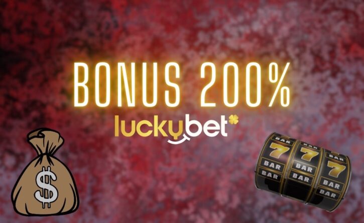 Získej bonus 200% od LuckyBet casina!