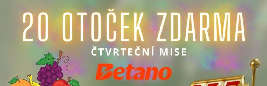 Zůčastni se čtvrteční mise od Betana o 20 free spinů!