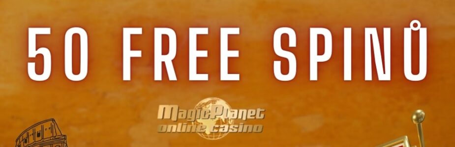 Získej dnes 50 free spinů od MagicPlanet casina!