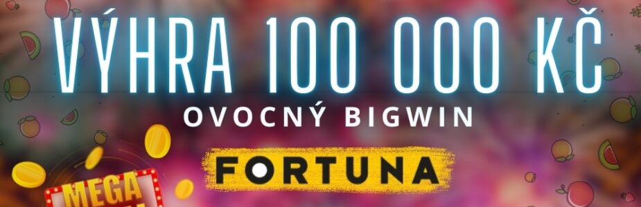 Výhra 100 tisíc u Fortuny