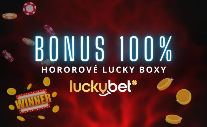 Hororové Lucky Boxy s bonusem na LuckyBetu