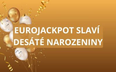 Oslav s Eurojackpotem desáté narozeniny!