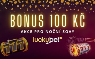 Užij si noční bonus od LuckyBetu