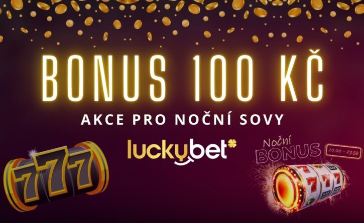 Užij si noční bonus od LuckyBetu