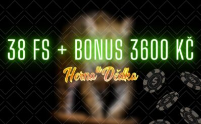 38 FS+bonus 3600 Kč z Herny U Dědka