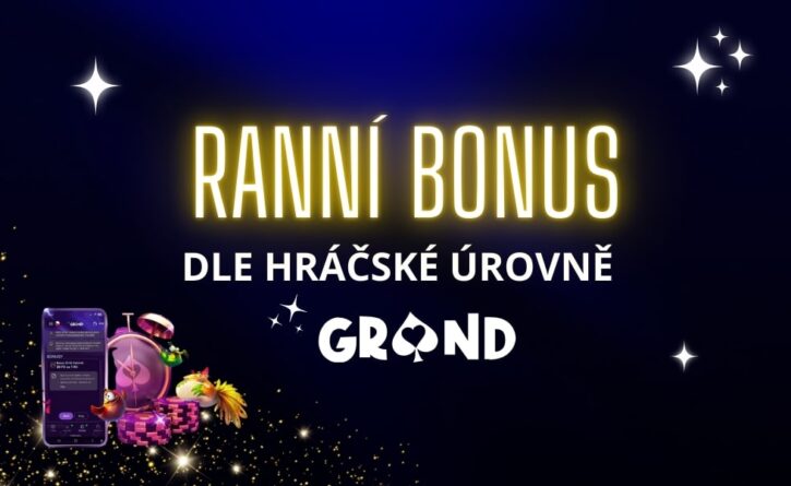 Ranní bonus Grandwin