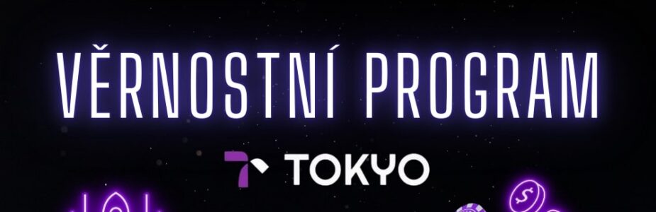 Věrnostní program Tokyo casino