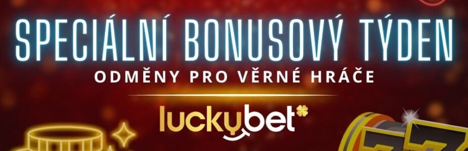 Speciální bonusový týden u LuckyBetu