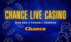 Chance live casino: Živé hry z pohodlí domova!