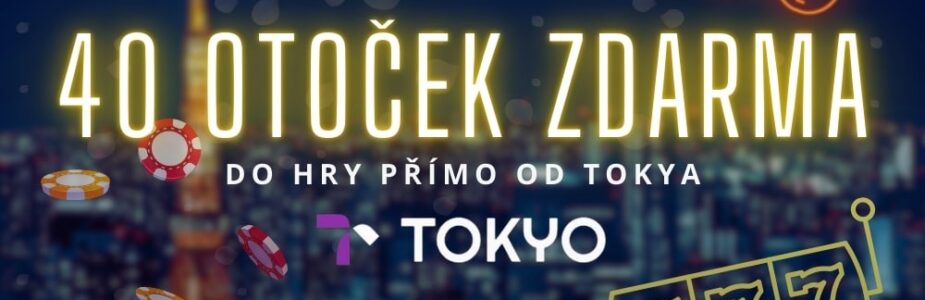 Užij si free spiny v casinu Tokyo