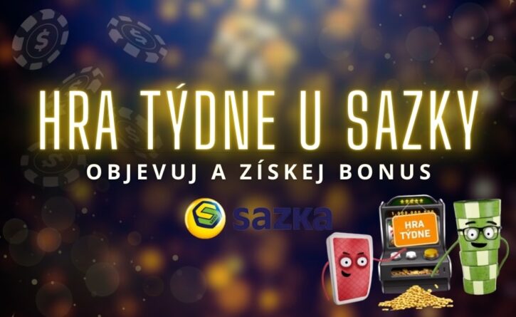 Užij si hru týdne s bonusem u Sazky