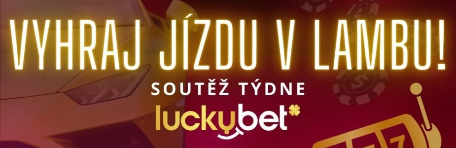 Vyhraj jízdu v Lambu s LuckyBetem!