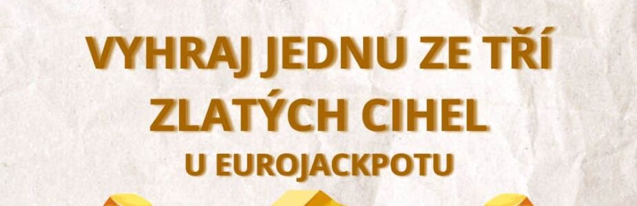 Zahraj si dnes u Eurojackpotu o jednu ze tří zlatých cihel!