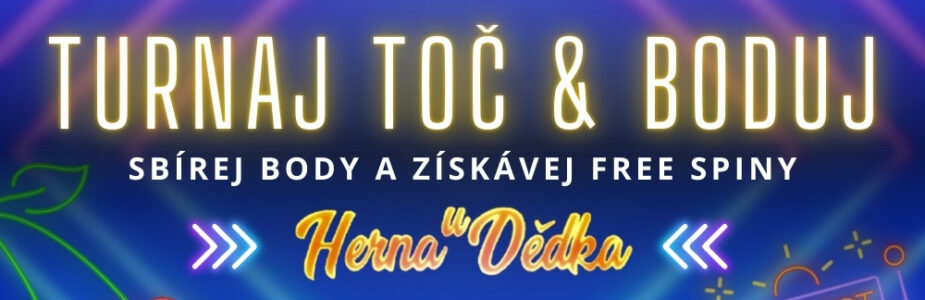 Užij si turnaj a vyhrávej v Herně U Dědka