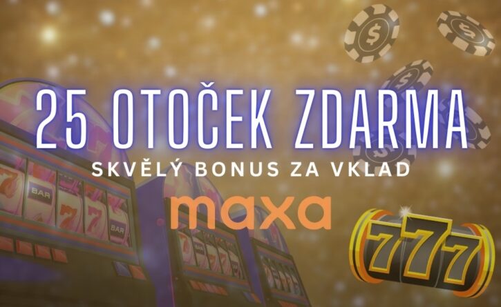 Užij si 25 otoček u Maxy