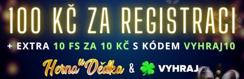 Užij si bonus pro nově registrované v Herně U Dědka