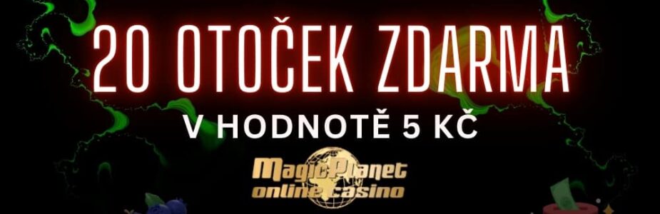 20 otoček zdarma od Magic Planet casina