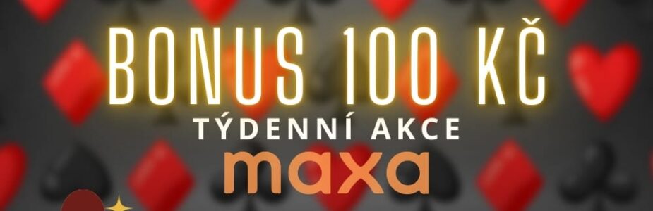 Bonus 100 Kč od loterie Maxy