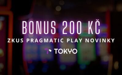 Bonus 200 Kč v Tokyo Casinu