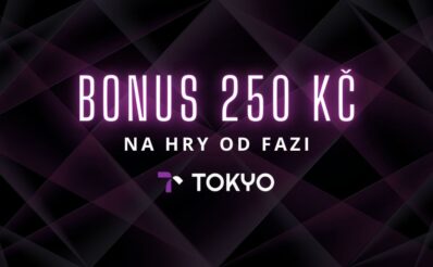 Bonus 250 Kč z Tokyo casina