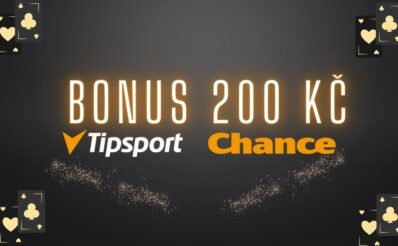 Bonusy od Tipáče a Chance 200 Kč celkem