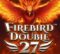 Firebird Double 27 automat Monacobet