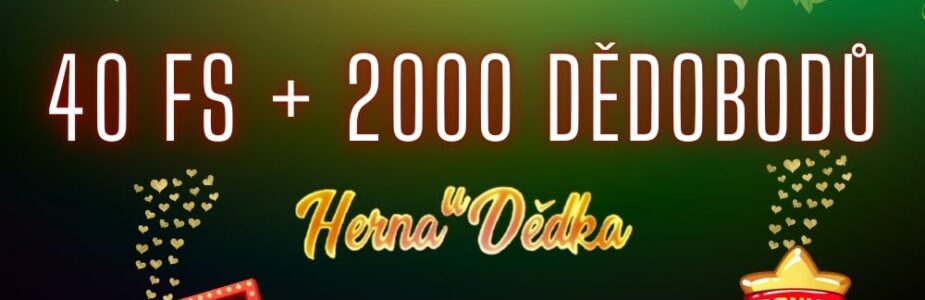 Herna U Dědka 40 FS + 2000 bodů