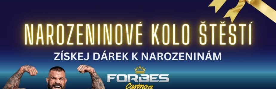 Narozeninové kolo štěstí u Forbes casina