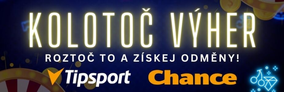 Roztoč kolotoč výher u Tipsportu a Chance