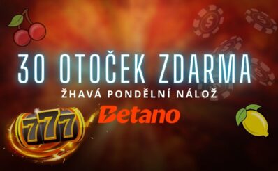 Užij si 30 žhavých otoček u Betana