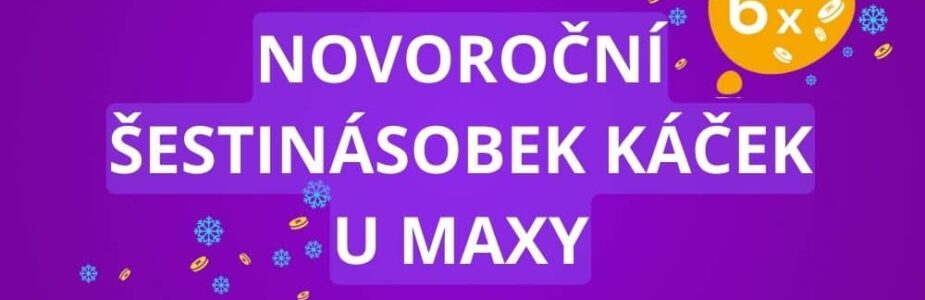 Užij si dnešní akci u Maxy!