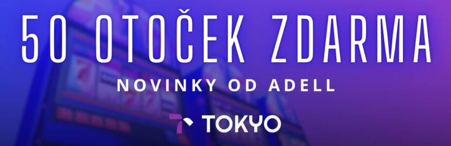 50 otoček zdarma Tokyo Casině