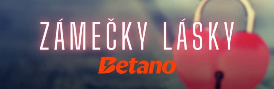 Betano zámečky lásky