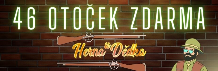 Herna U Dědka - 46 otoček zdarma