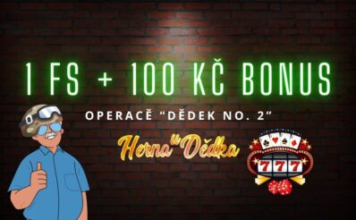 Herna U Dědka free spin a 100 kč bonus