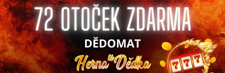 Herna U Dědka nabízí celkem 72 otoček zdarma