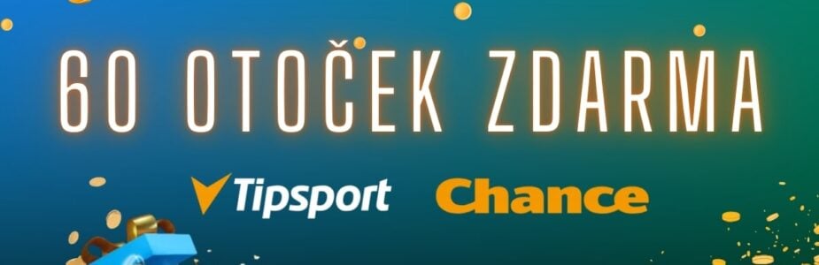 Tipsport a Chance - 60 otoček zdarma