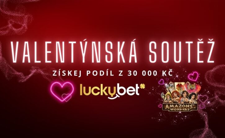 Valentýnská soutěž v LuckyBet