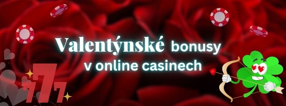 Valentýnské bonusy v online casinech