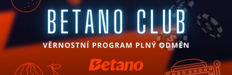 Betano klub věrnostní program