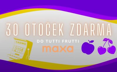 Maxa - 30 otoček zdarma