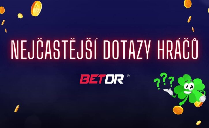 Nejčastější dotazy hráčů na casino Betor
