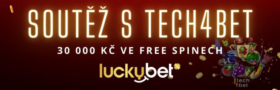 Soutěž s Tech4Bet v LuckyBet