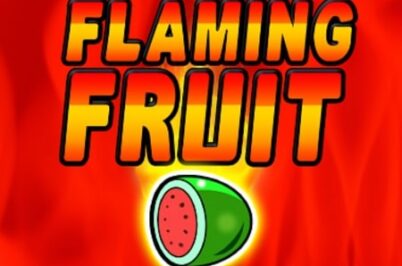 Flaming Fruit