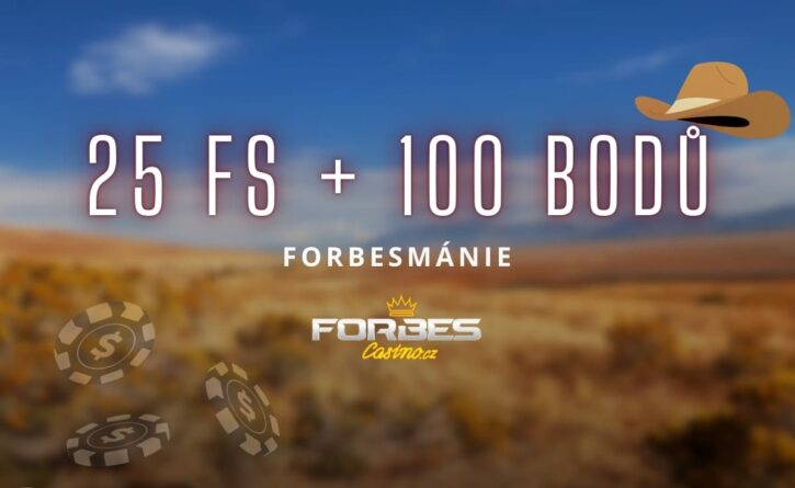 Forbes 25 FS + 100 věrnostních bodů