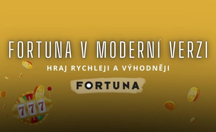 Fortuna v moderní verzi